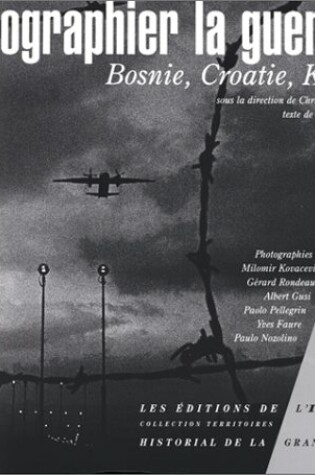 Cover of Photographier La Guerre