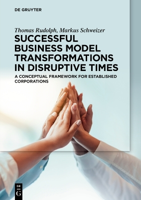 Book cover for Successful Business Model Transformations in Disruptive Times