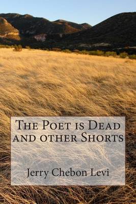 Book cover for The Poet is Dead and other Shorts