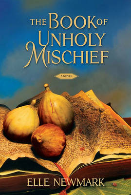 Book cover for The Book of Unholy Mischief