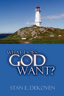 Book cover for What Does God Want?
