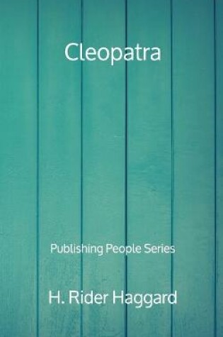 Cover of Cleopatra - Publishing People Series
