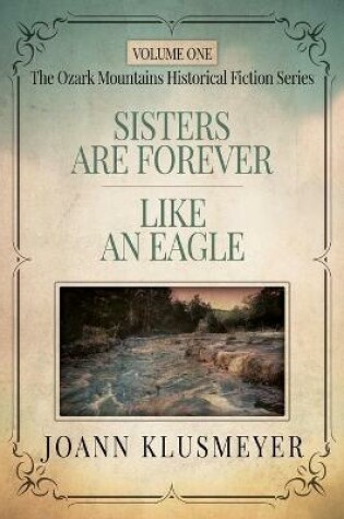 Cover of Sisters are Forever and Like an Eagle