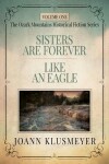 Book cover for Sisters are Forever and Like an Eagle