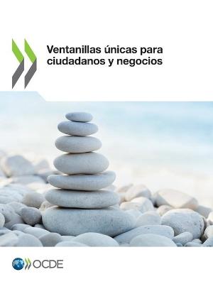 Book cover for Ventanillas unicas para ciudadanos y negocios