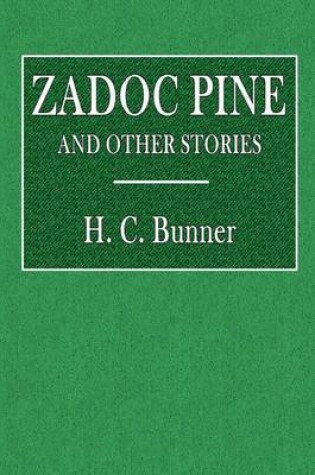 Cover of Zadoc Pine and Other Stories