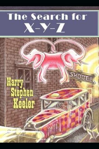 Cover of The Search for X-Y-Z