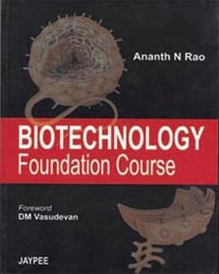 Book cover for Biotechnology Foundations Course