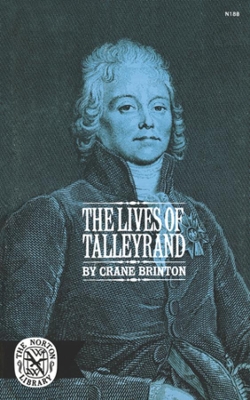 Book cover for The Lives of Talleyrand