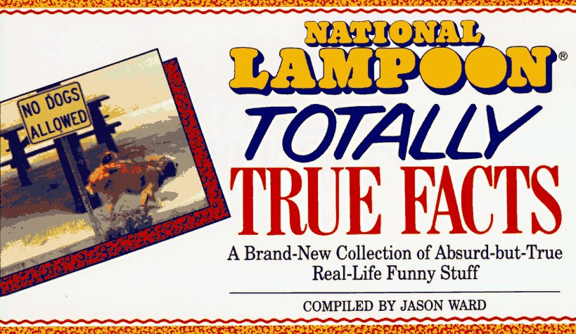 Book cover for "National Lampoon" True Facts