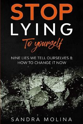 Book cover for Stop Lying to yourself