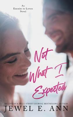 Book cover for Not What I Expected