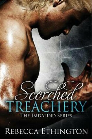 Cover of Scorched Treachery