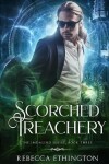 Book cover for Scorched Treachery
