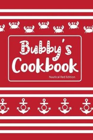 Cover of Bubby's Cookbook Nautical Red Edition