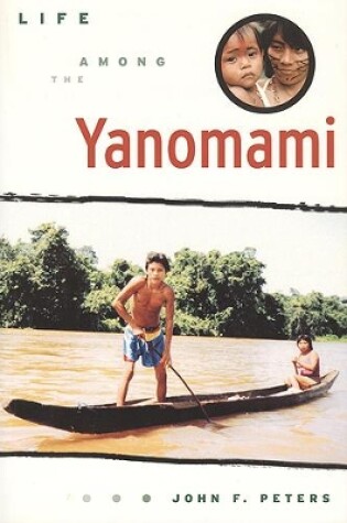 Cover of Life Among the Yanomami