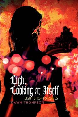 Book cover for Light Looking at Itself