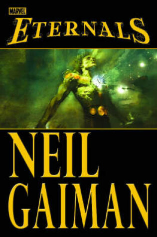 Cover of Eternals By Neil Gaiman