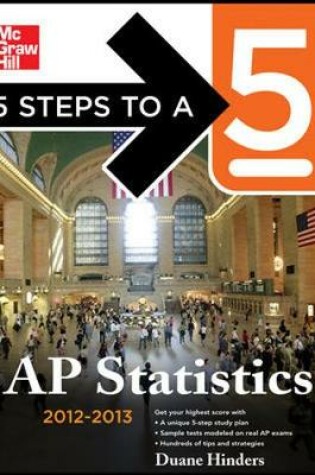 Cover of 5 Steps to a 5 AP Statistics, 2012-2013 Edition