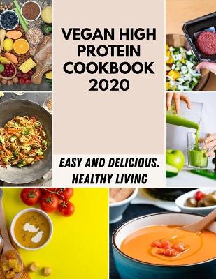 Book cover for Vegan High Protein Cookbook 2020