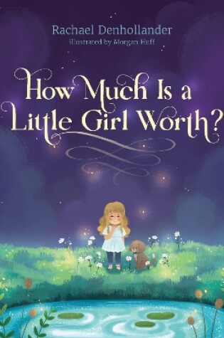 Cover of How Much Is a Little Girl Worth?