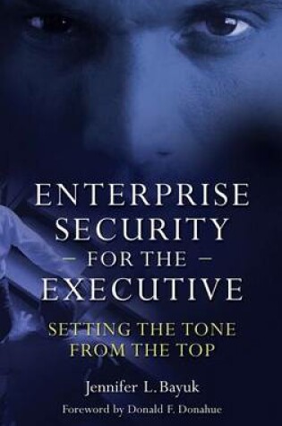 Cover of Enterprise Security for the Executive