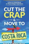 Book cover for Cut The Crap & Move To Costa Rica