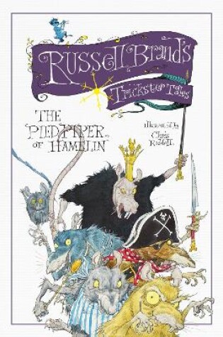 Cover of Russell Brand's Trickster Tales: The Pied Piper of Hamelin