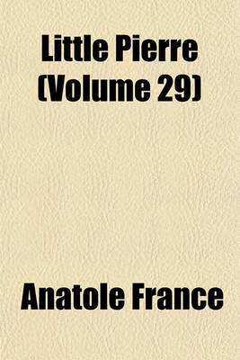 Book cover for Little Pierre (Volume 29)