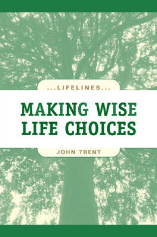 Cover of Making Wise Life Choices