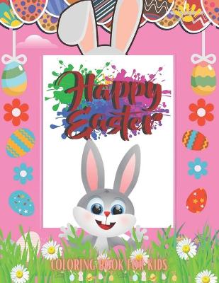 Book cover for Happy Easter Coloring Book for Kids