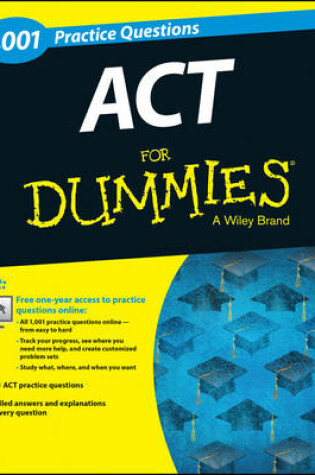 Cover of 1,001 Act Practice Questions For Dummies (+ Free Online Practice)