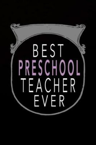 Cover of Best Preschool Teacher Ever