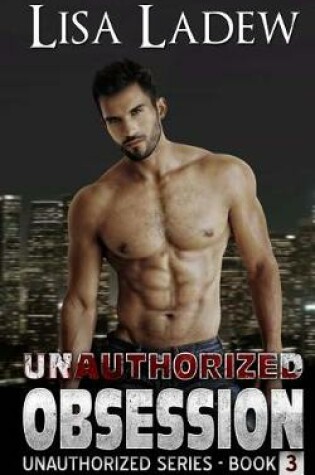 Cover of Unauthorized Obsession