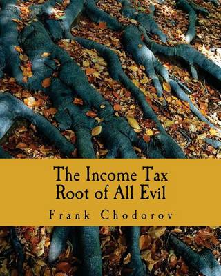 Book cover for The Income Tax (Large Print Edition)