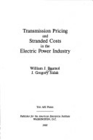 Cover of Transmission Pricing and Stranded Costs in the Electric Power Industry