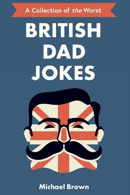 Book cover for British Dad Jokes