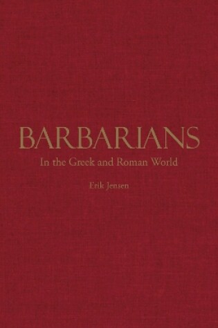 Cover of Barbarians in the Greek and Roman World