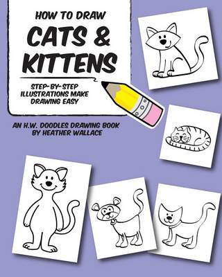 Cover of How to Draw Cats and Kittens