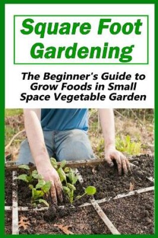 Cover of Square Foot Gardening