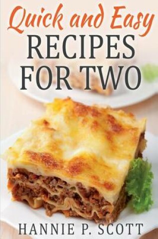 Cover of Quick and Easy Recipes for Two