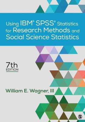 Book cover for Using Ibm(r) Spss(r) Statistics for Research Methods and Social Science Statistics