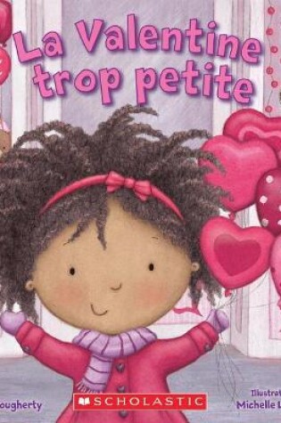 Cover of La Valentine Trop Petite