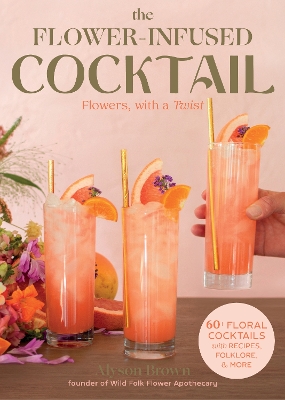 Book cover for The Flower-Infused Cocktail