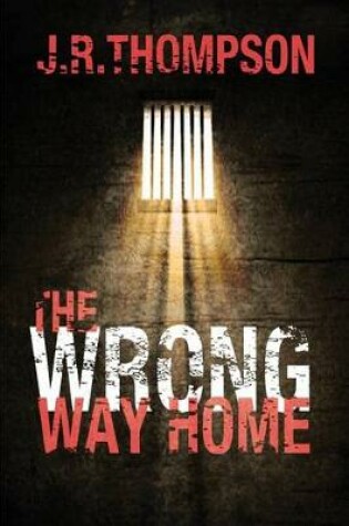 Cover of The Wrong Way Home