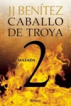 Book cover for Caballo de Troya 2: Masada / Trojan Horse 2: Masada