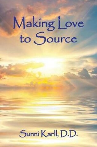 Cover of Making Love To Source