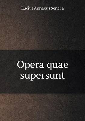 Book cover for Opera quae supersunt