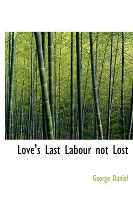 Book cover for Love's Last Labour Not Lost