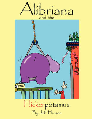 Book cover for Alibriana and the Hickerpotamus